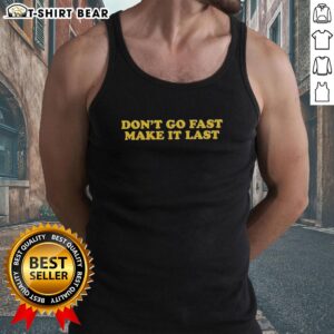 Harry Tank Top featuring 'Good Don't Go Fast, Make It Last' graphic design, perfect for casual wear and fan apparel.