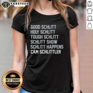 Good Good Schlitt Holy Schlitt Tough Schlitt Show Schlitt Happens Cam Schlittler Ladies Tee in vibrant colors, stylish design.
