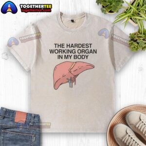 Alt Text: Awesome Hardest Working Organ in My Body washed t-shirt featuring bold text design and vibrant colors.