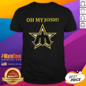 Pretty Oh My Josh Seattle Mariners T-Shirt featuring vibrant colors and team logo, perfect for fans and casual wear.
