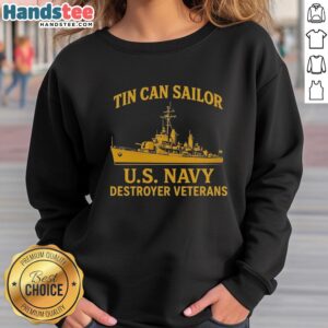 Vintage sweatshirt featuring the Top Tin Can Sailor US Navy Destroyer Veterans design, perfect for military apparel enthusiasts.