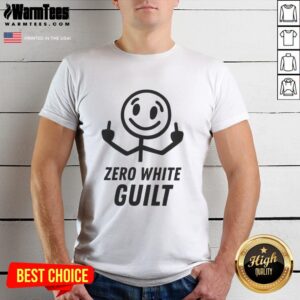 Nice Zero White Guilt Middle Finger T-Shirt design featuring bold text and a graphic middle finger illustration.