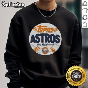 Awesome Houston Astros MLB X Topps Baseball The Real One Sweatshirt featuring vibrant team colors and logo.