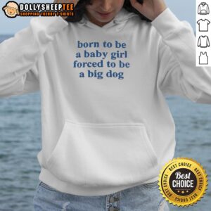 Alt Text: Baby girl wearing a blue hoodie with 'Born To Be A Baby Girl' and dog graphics, showcasing a cute and playful style.