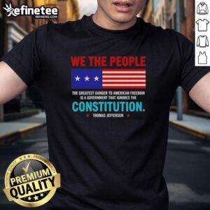 Official The Greatest Danger To American Freedom Is A Government That Ignores T-Shirt featuring bold graphic design.