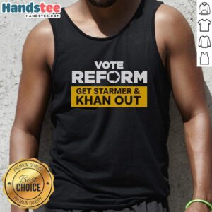 Hot Vote Reform tank top featuring slogans against Starmer and Khan, promoting Reform UK political activism.