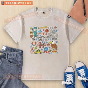 Alt Text: Top Happy 250 Years America 1776-2026 doodle design on a washed t-shirt, celebrating U.S. independence anniversary.