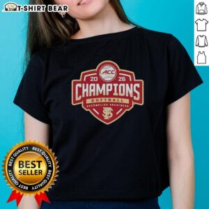 Florida State Seminoles 2026 ACC Softball Tournament Champions Ladies Tee showcasing team pride and victory.