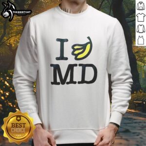 Good I Banana MD sweatshirt featuring a playful banana graphic, perfect for casual wear and banana lovers.