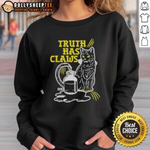 Nice Cat Truth Has Claws Sweatshirt featuring a cute cat graphic, perfect for cat lovers and cozy fashion.