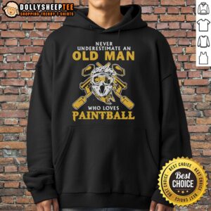 Good Never Underestimate An Old Man Who Loves Paintball Hoodie featuring a vintage design and vibrant colors.