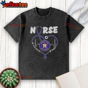Nice Houston Astros Nurse It's a Work of Heart washed t-shirt featuring a stylish design for baseball fans and healthcare heroes.