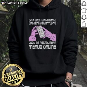 Cozy hoodie with 'Pretty Ever Since I Was A Little Girl' print, perfect for online menu lovers and food enthusiasts.