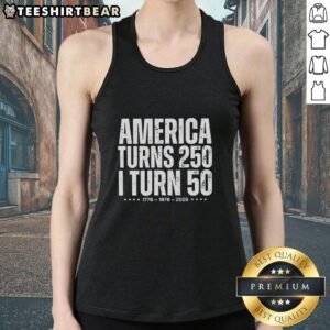 Premium America Turns 250 I Turn 50 tank top featuring bold graphics celebrating milestones in style.