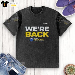 Alt Text: Premium Buffalo Sabres We're Back 2026 Stanley Cup Playoffs washed t-shirt featuring team logo and vibrant design.