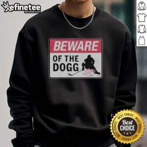 Premium Nathan MacKinnon Beware of the Dogg Sign Sweatshirt featuring a stylish design for hockey fans.