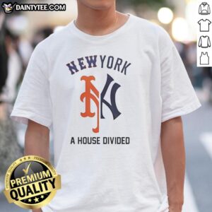 Original New York Yankees X New York Mets Subway Series 2026 A House Divided T-Shirt showcasing team logos and colors.