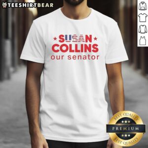 Original Susan Collins Our Senator T-Shirt featuring a bold design, perfect for supporters of Maine's Senator Susan Collins.