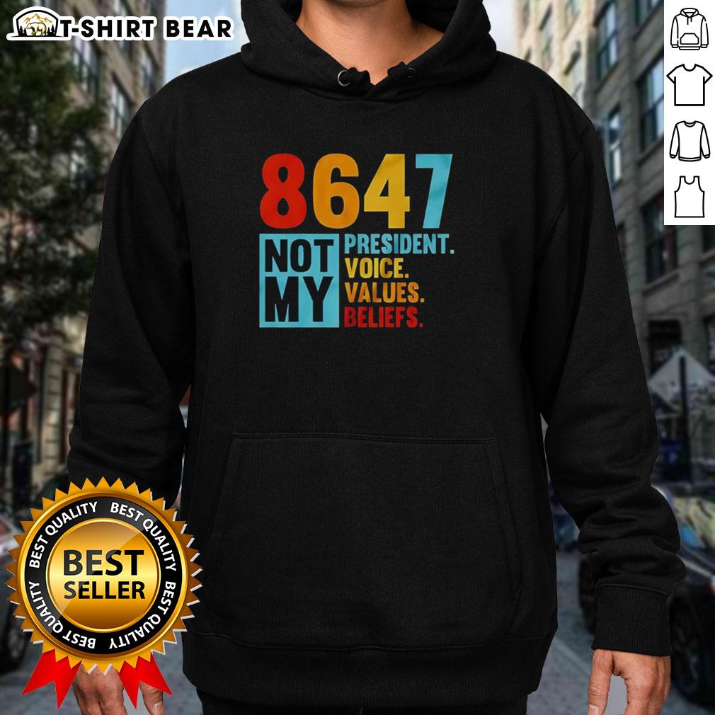 Nice 8647 Not My President Voices Values Beliefs Political Hoodie Political hoodie reading 'Not My President' showcasing voices and values in a stylish design - Nice-8647.