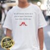 Nice By All Means Move At A Glacial Pace T-Shirt featuring playful typography and a cool design for casual wear.