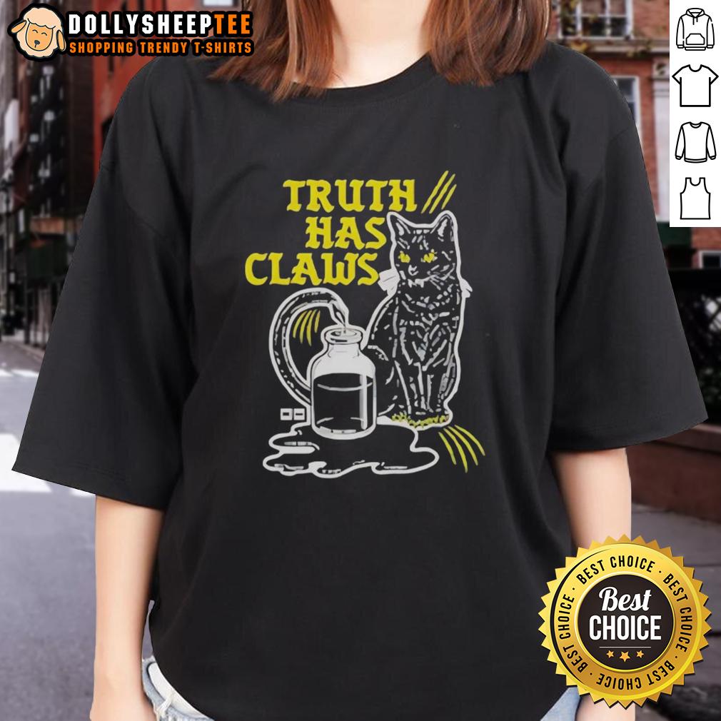 Nice Cat Truth Has Claws Ladies Tee Cute cat graphic on 'Truth Has Claws' ladies tee, perfect for cat lovers and stylish outfits.
