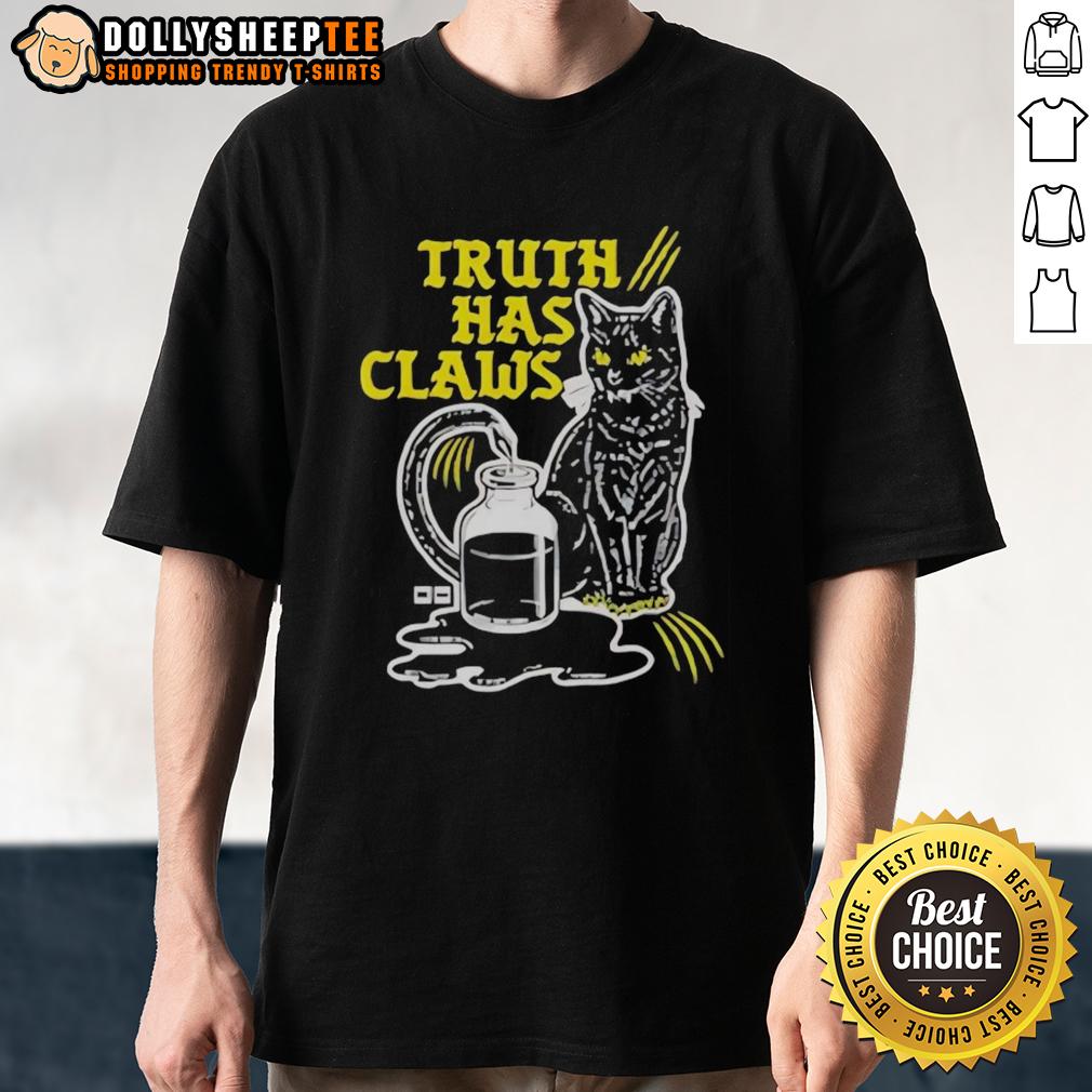 Nice Cat Truth Has Claws T Shirt Nice Cat Truth Has Claws T-Shirt featuring a playful cat graphic and bold text, perfect for cat lovers and casual wear.