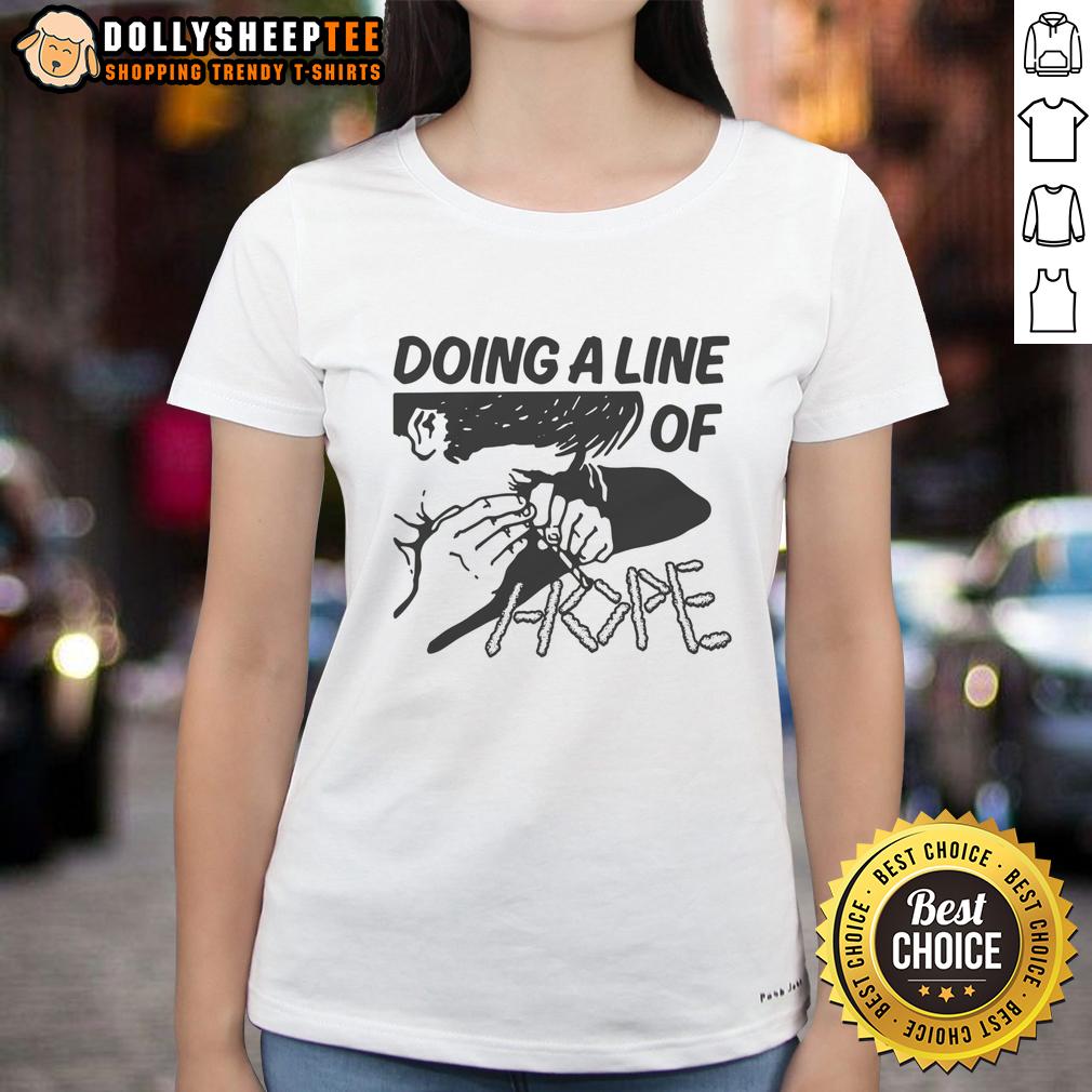 Nice Doing A Line Of Hope Ladies Tee Women wearing the Nice Doing a Line of Hope ladies tee, showcasing a stylish design promoting positivity and hope.