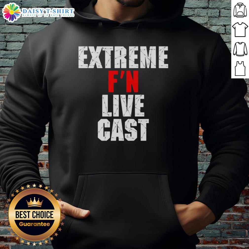 Nice Extreme F'N Live Cast Hoodie Nice Extreme Fn Live Cast Hoodie featuring a stylish design, perfect for casual wear and street fashion enthusiasts.