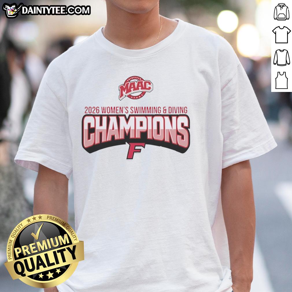nice-fairfield-university-maac-womens-swimming-and-diving-champions-2026-logo-t-shirt-1 Alt Text: Fairfield University MAAC Womens Swimming and Diving Champions 2026 logo on a stylish t-shirt design.