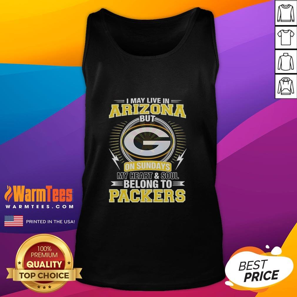 nice-green-bay-packers-nfl-i-may-live-in-arizona-on-sundays-my-heart-and-soul-belong-to-packers-tank-top Stylish green tank top featuring 'My heart and soul belong to Packers' for NFL fans, perfect for Arizona Sundays.