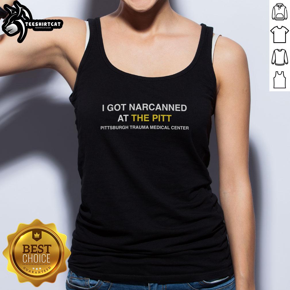 nice-i-got-narcanned-at-the-pitt-tank-top Stylish tank top featuring 'Nice, I Got Narcanned' graphic, perfect for casual wear and showcasing unique fashion.
