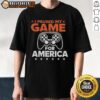 Alt Text: Nice I Paused My Game For America T-Shirt featuring a playful gaming-themed design and patriotic colors.