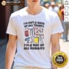 Funny 'I'M Not A Jack Of All Trades I'M A Hoe Of All Hobbies' T-Shirt showcasing a humorous design for hobby enthusiasts.