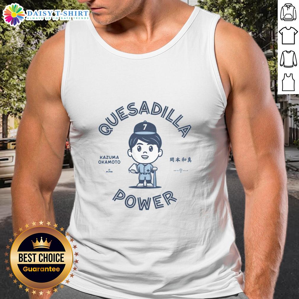 Nice Kazuma Okamoto Quesadilla Power Tank Top
