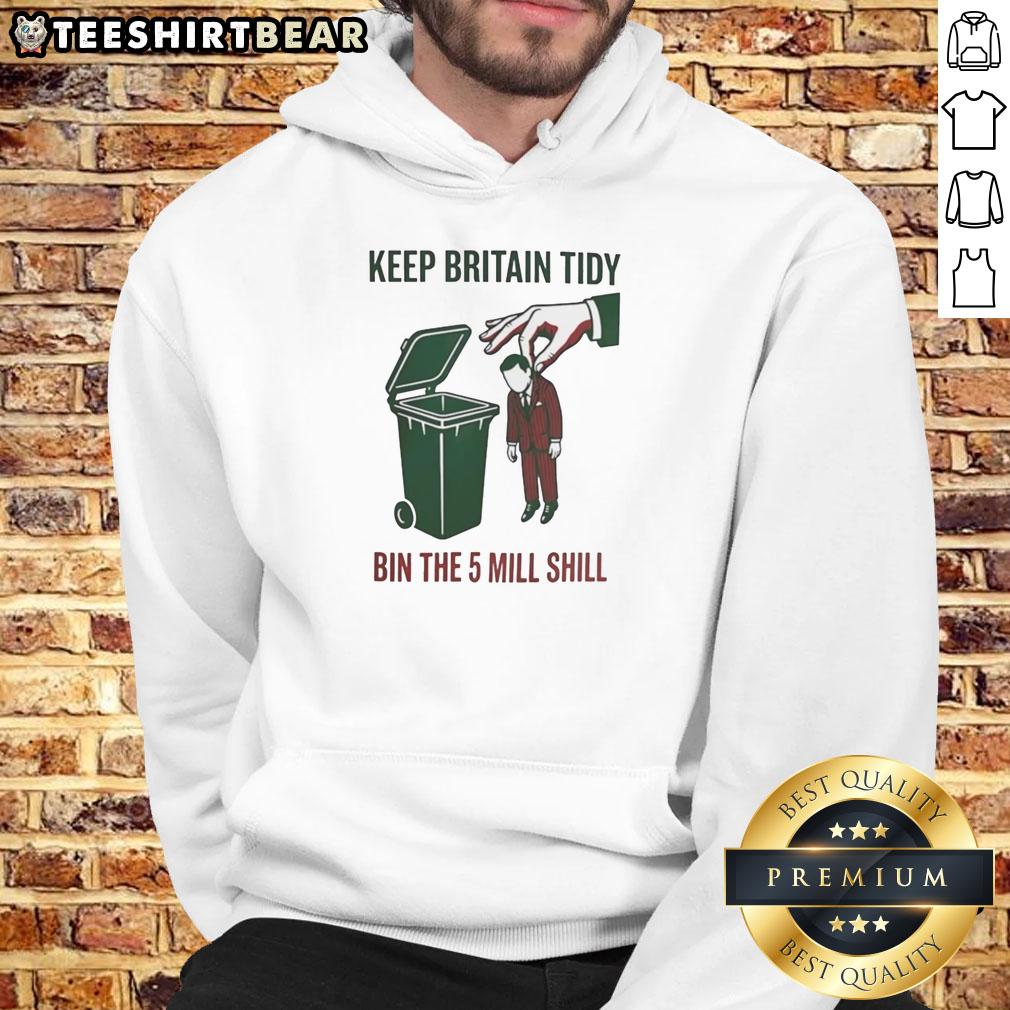 nice-keep-britain-tidy-bin-the-5-mill-shill-hoodie Nice Keep Britain Tidy Bin The 5 Mill Shill Hoodie in vibrant colors, promoting environmental awareness and cleanliness.