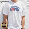 Nice Keep On Kc Lovin Vintage T-Shirt with retro design, perfect for casual wear and Kansas City fans.