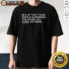 Nice Lee's Most Memorable Line T-Shirt featuring a stylish design and iconic quote, perfect for fans of memorable phrases.