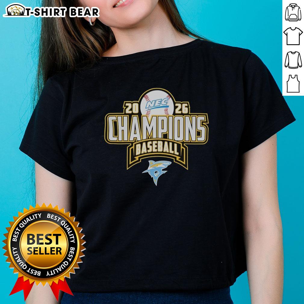 Nice Liu Sharks Nec Baseball Regular Season Champions 2026 Ladies Tee Nice Liu Sharks NEC Baseball Regular Season Champions 2026 Ladies Tee featuring team logo and stylish design.
