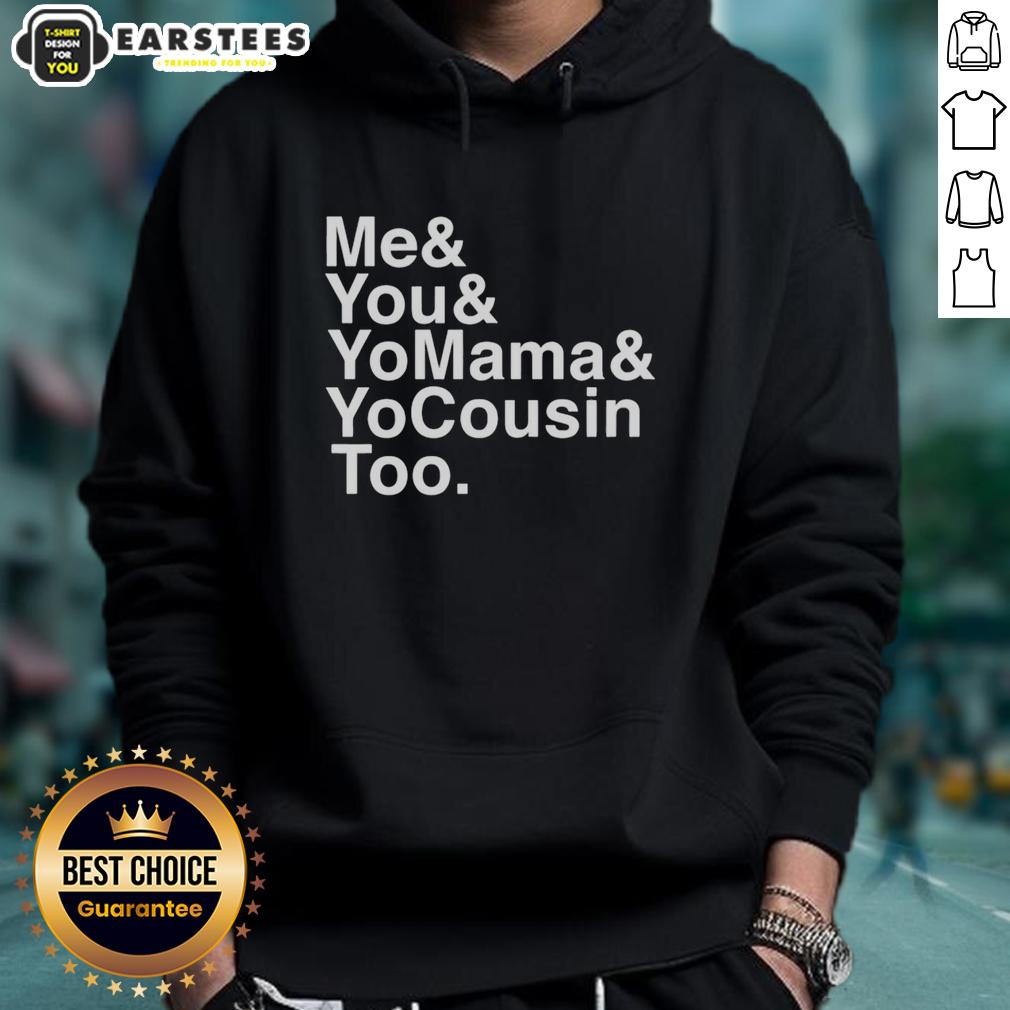 nice-me-and-you-and-yomama-and-yocousin-too-outkast-band-hoodie OutKast band hoodie featuring 'Me And You And Yomama And Yocousin Too' design, perfect for fans of hip-hop fashion.