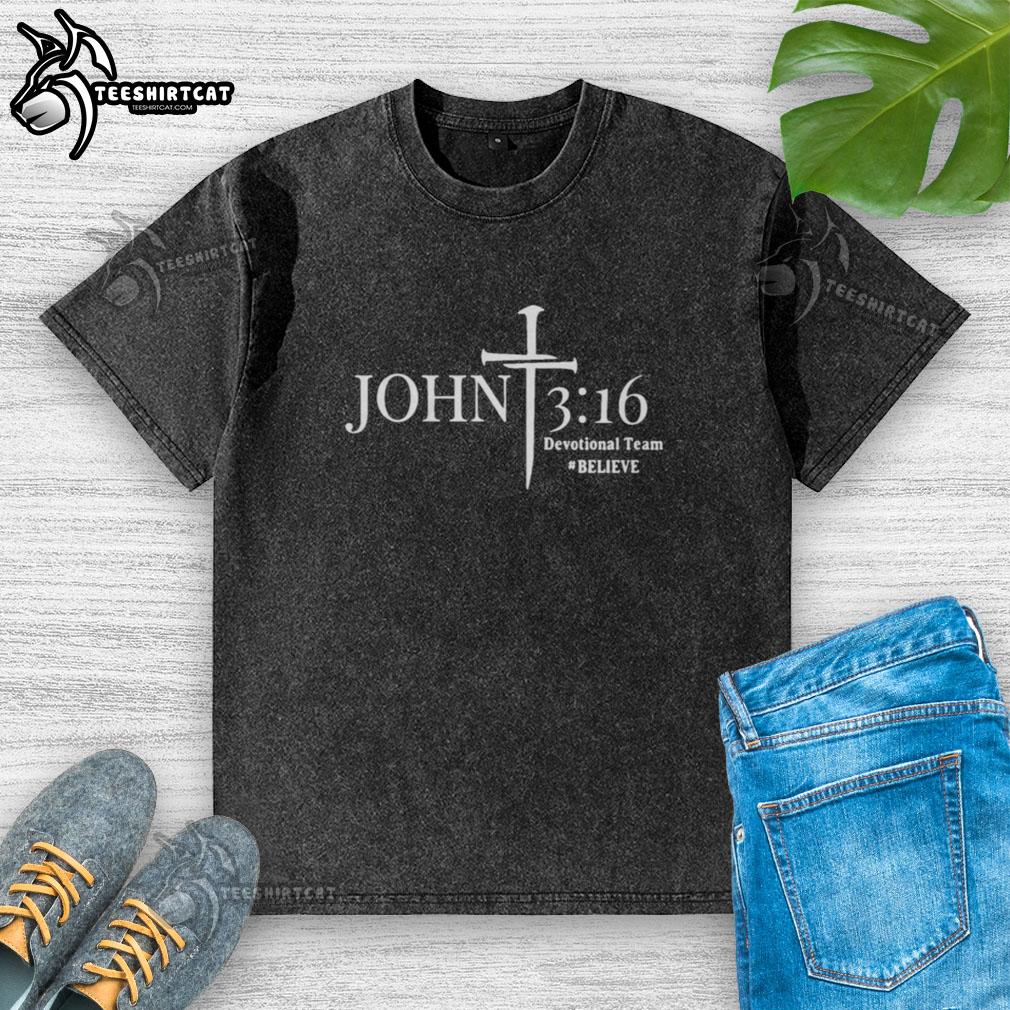 nice-mel-chancey-john-3-16-devotional-team-believe-washed-t-shirt Nice Mel Chancey John 3:16 Devotional Team Believe Washed T-Shirt in soft fabric, perfect for faith-inspired fashion.