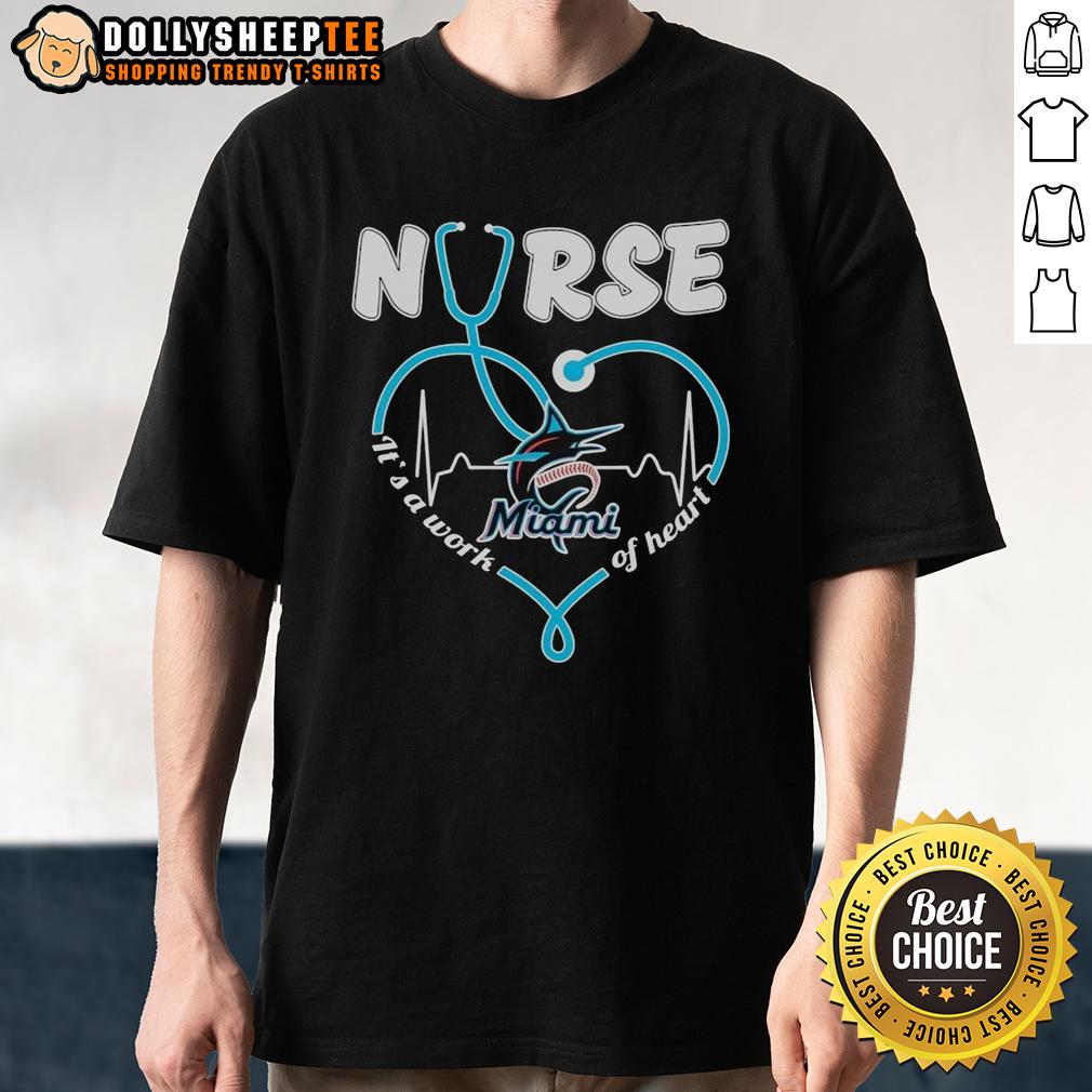 Nice Miami Marlins Nurse It'S A Work Of Heart Stethoscope Shaped Heart T Shirt Miami Marlins Nurse t-shirt featuring a stethoscope shaped heart, perfect for healthcare fans and baseball lovers.