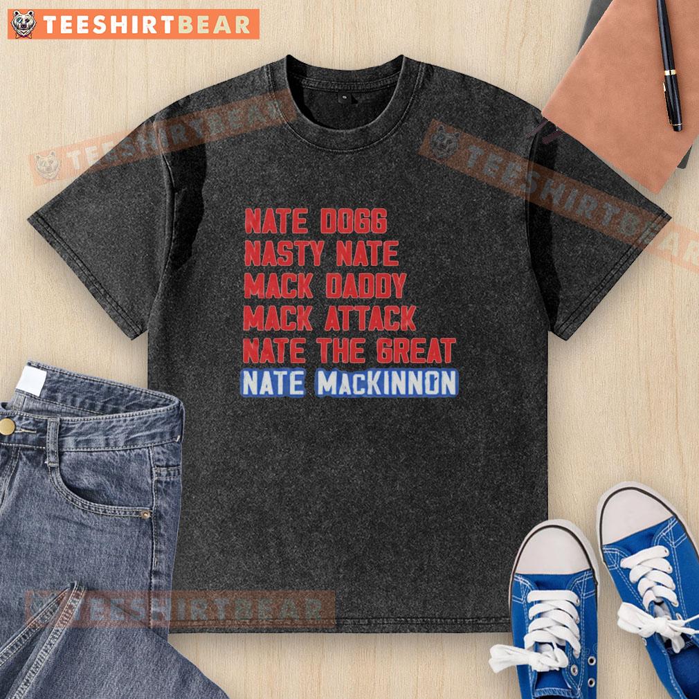 nice-nate-mackinnon-nate-dogg-nasty-nate-mack-daddy-nicknames-washed-t-shirt Nice Nate Mackinnon T-shirt featuring fun nicknames like Nasty Nate and Mack Daddy, perfect for hockey fans.