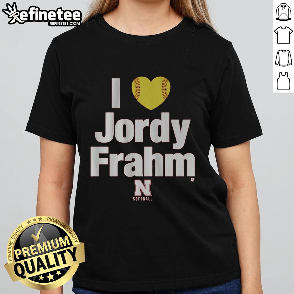 nice-nebraska-softball-i-heart-jordy-frahm-ladies-tee Nice Nebraska Softball I Heart Jordy Frahm Ladies Tee featuring a stylish design for fans of Jordy Frahm.