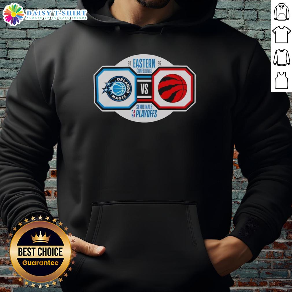 Nice Orlando Magic Vs Toronto Raptors 2026 Nba Playoffs Eastern Conference Semifinals Hoodie Orlando Magic vs Toronto Raptors 2026 NBA Playoffs Eastern Conference Semifinals hoodie design featuring team logos.