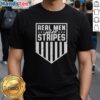Nice Real Men Wear Stripes T-Shirt design featuring bold stripes, casual style for men, perfect for everyday wear.