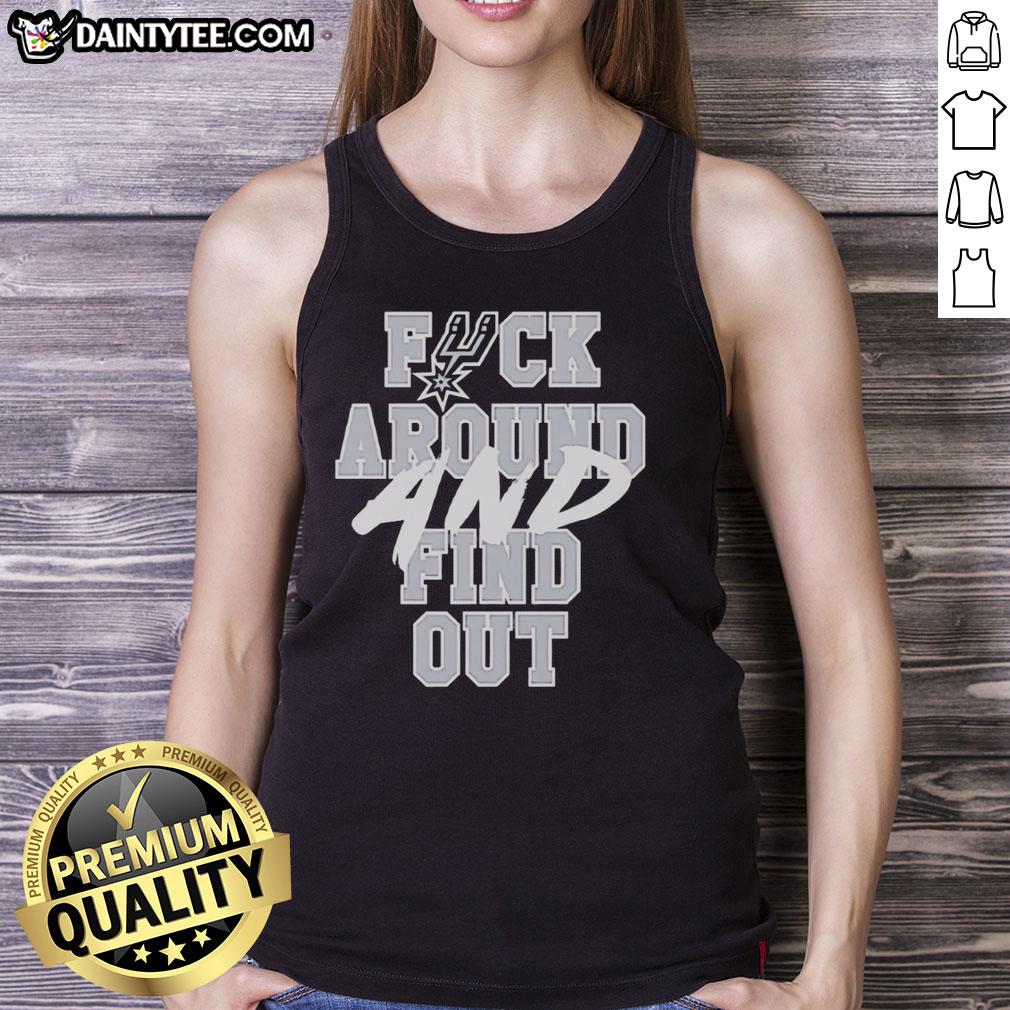 nice-san-antonio-spurs-fck-around-and-find-out-tank-top San Antonio Spurs tank top featuring 'Fck Around and Find Out' slogan, perfect for fans and casual wear.