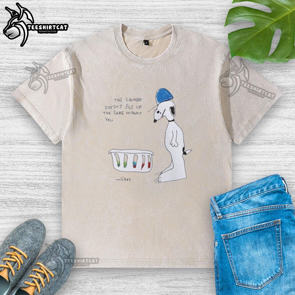 nice-snoopy-the-laundry-doesnt-pile-up-the-same-without-you-washed-t-shirt Nice Snoopy T-shirt design featuring a playful message about laundry, perfect for fans of Charlie Brown and Peanuts.