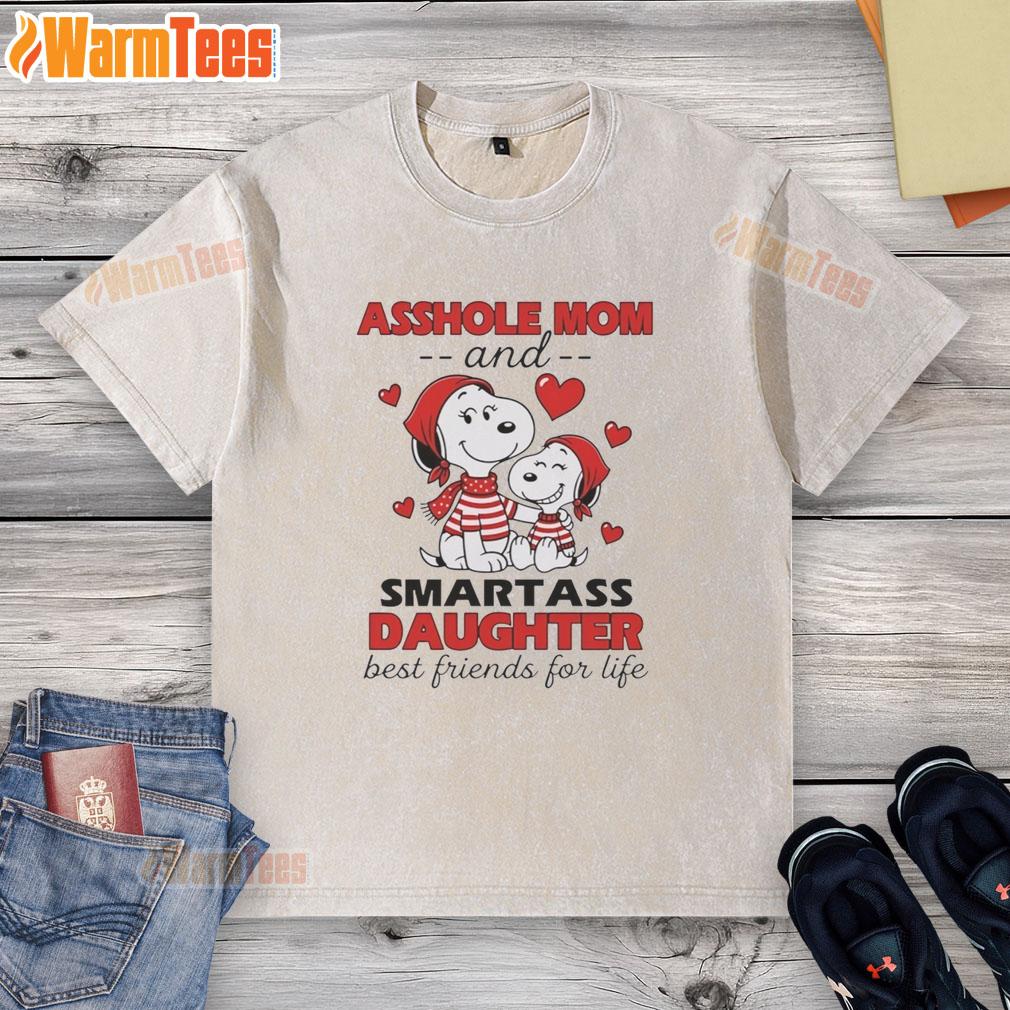 nice-snoopys-asshole-mom-and-smartass-daughter-best-friends-for-life-washed-t-shirt Nice Snoopy's Asshole Mom and Smartass Daughter Best Friends for Life washed t-shirt design showcasing humor and friendship.