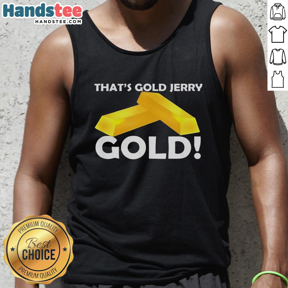 nice-thats-gold-jerry-tank-top Nice That's Gold Jerry Tank Top featuring a stylish design, perfect for casual wear and summer outings.