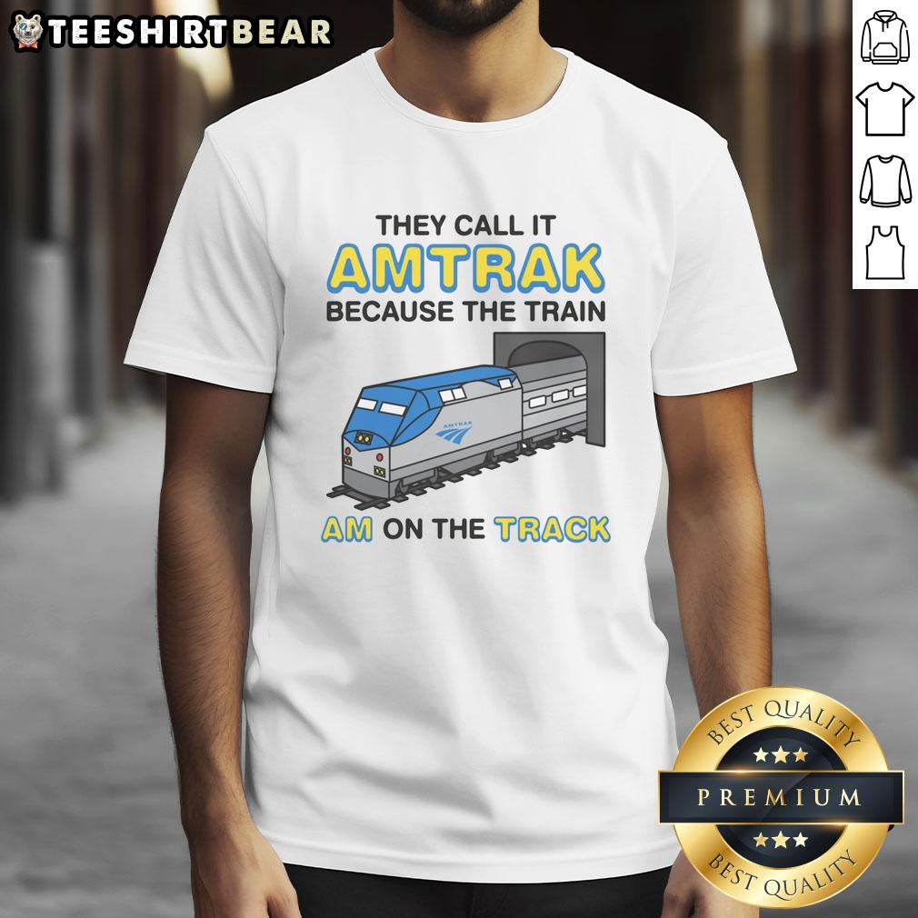 nice-they-call-it-name-because-the-train-am-on-the-track-t-shirt-1 Nice They Call It Name Because The Train Am On The Track T-Shirt featuring a colorful train graphic on a casual tee.